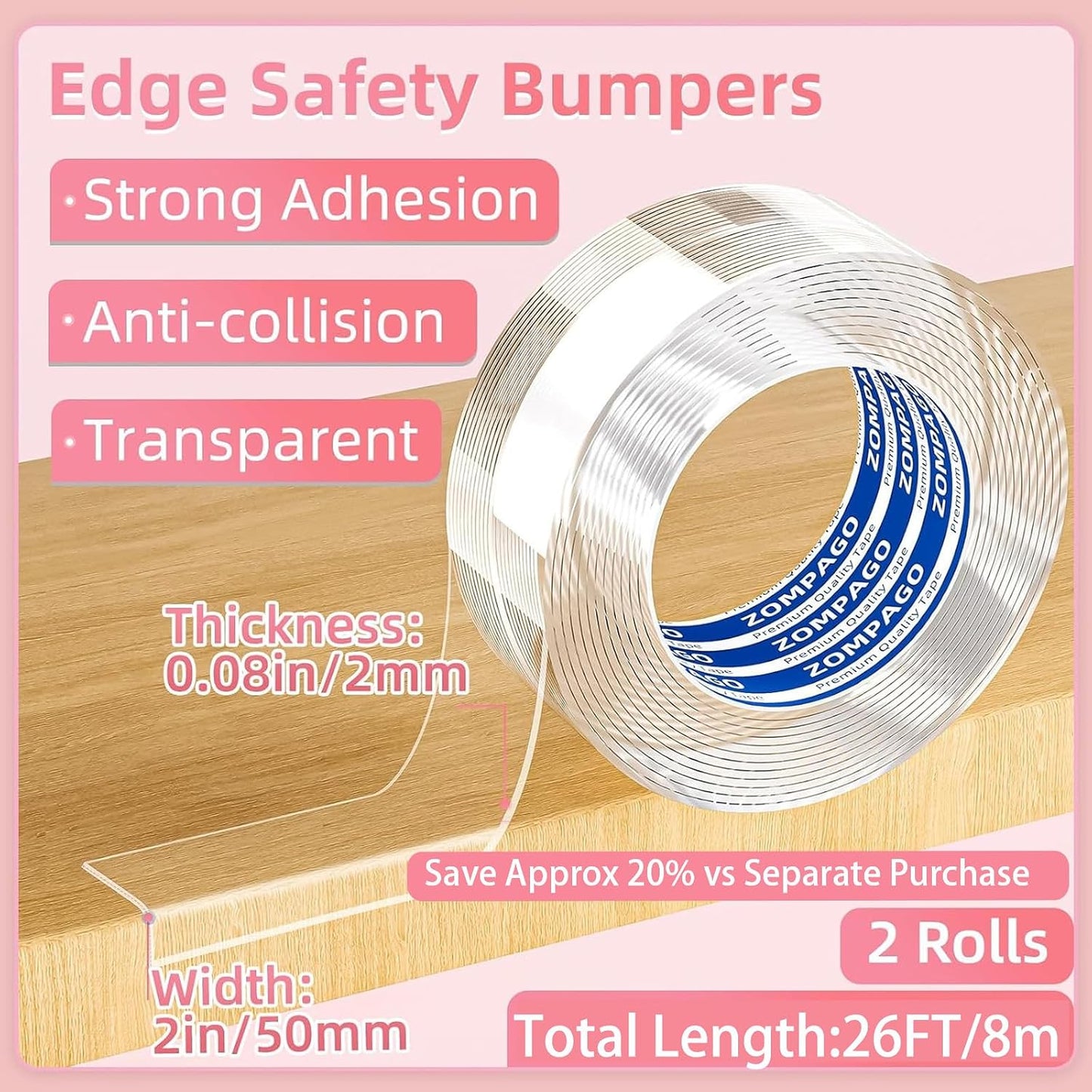 ZOMPAGO Baby Proofing Edge Protector Strip 2 Rolls 2in x 13FT Clear Furniture Corner Guards for Toddlers Transparent Soft Sharp Edge Safety Bumpers Table Desk Fireplace Child Proof Protector Tape