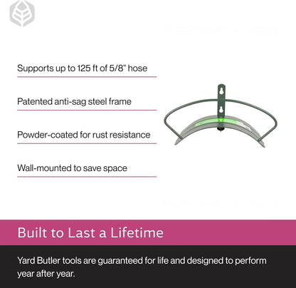 Yard Butler Heavy Duty Wall-Mounted Hose Hanger - Garden Hose Holder for Convenient Organization - Holds up to 125 Feet - Powder Coated Steel - Heavy Duty Bracing - Classic Design, Green
